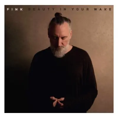 "Beauty in Your Wake" ("Fink") (CD / Album Digipak)