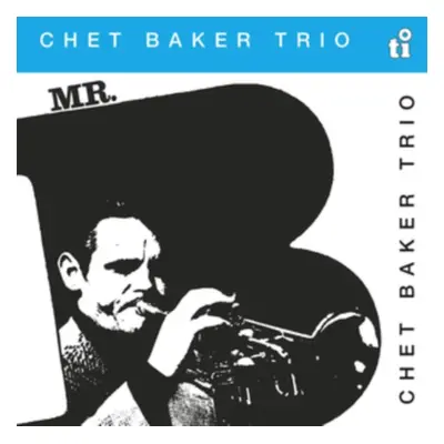 "Mr. B" ("Chet Baker Trio") (Vinyl / 12" Album Coloured Vinyl (Limited Edition))