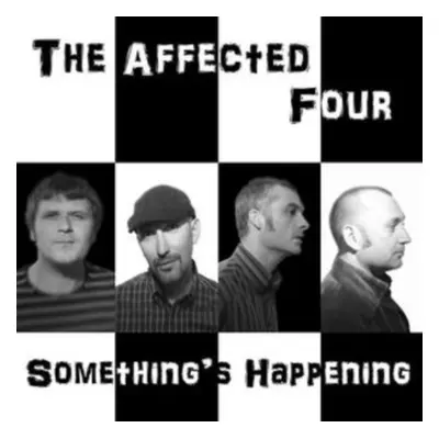 "Something's Happening" ("Affected Four") (CD / Album)