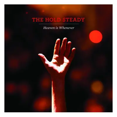 "Heaven Is Whenever" ("The Hold Steady") (Vinyl / 12" Album Coloured Vinyl (Limited Edition))