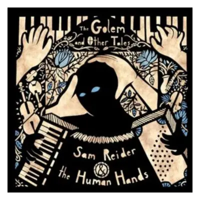 "The Golem and Other Tales" ("Sam Reider and the Human Hands") (Vinyl / 12" Album)