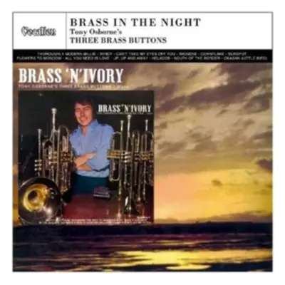 "Brass 'n' ivory/Brass in the night" ("Tony Osborne's Three Brass Buttons") (CD / Remastered Alb