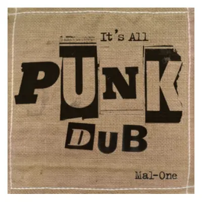 "It's All Punk Dub" ("MAL-ONE") (Vinyl / 12" Album)