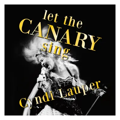 "Let the Canary Sing" ("Cyndi Lauper") (Vinyl / 12" Album)