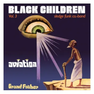 "Aviation Grand Father" ("Black Children Sledge Funk Co. Band") (CD / Album)