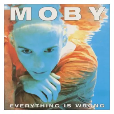 "Everything Is Wrong" ("Moby") (Vinyl / 12" Album)