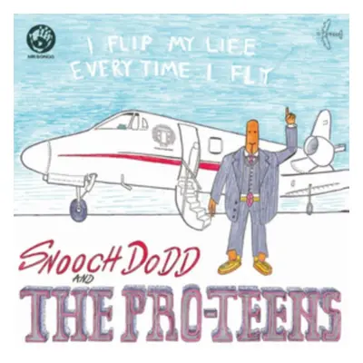 "I Flip My Life Every Time I Fly" ("The Pro-Teens") (Vinyl / 12" Album)