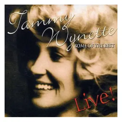 "Some of the Best: Live" ("Tammy Wynette") (CD / Album)