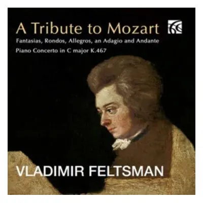 "Vladimir Feltsman: A Tribute to Mozart" ("") (CD / Album)