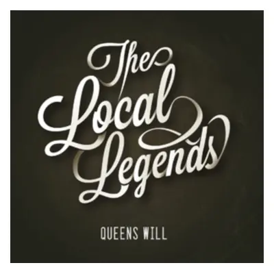 "Queens Will" ("The Local Legends") (CD / Album)