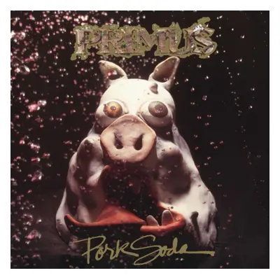 "Pork Soda" ("Primus") (CD / Album)