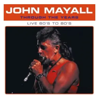 "Through the Years" ("John Mayall") (Vinyl / 12" Album Coloured Vinyl (Limited Edition))