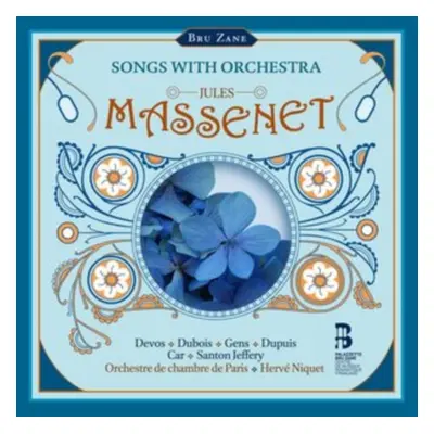 "Jules Massenet: Songs With Orchestra" ("") (CD / Album Digipak)