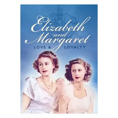 "Elizabeth and Margaret: Love & Loyalty" ("Lucy Swingler;Stephanie Wessell;") (DVD)