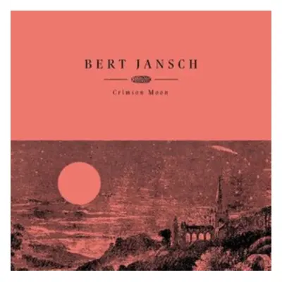 "Crimson Moon" ("Bert Jansch") (Vinyl / 12" Album Coloured Vinyl)