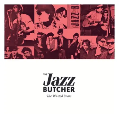 "The Wasted Years" ("The Jazz Butcher") (CD / Box Set)