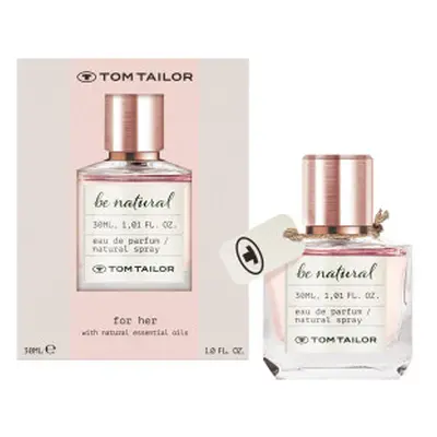 Tom Tailor Eau De Parfum - Légy természetes Be Natural