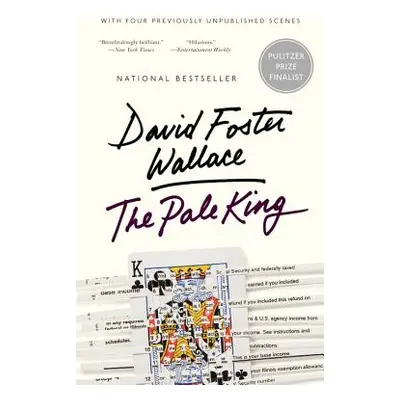 "The Pale King" - "" ("Wallace David Foster")