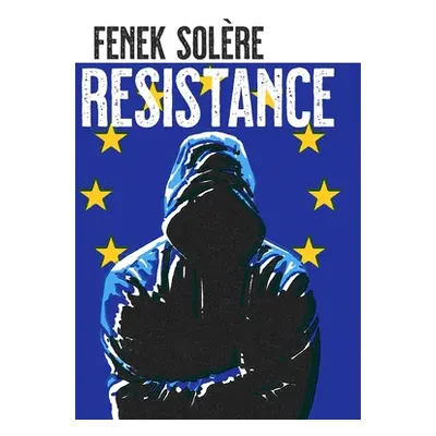 "Resistance" - "" ("Solre Fenek")