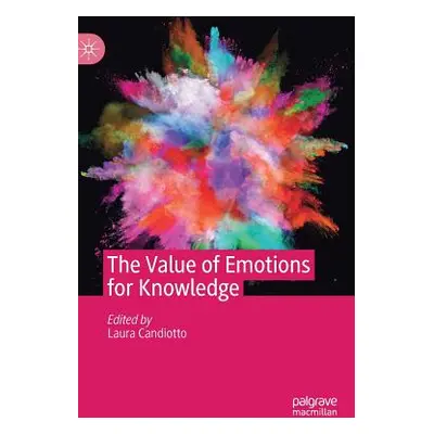 "The Value of Emotions for Knowledge" - "" ("Candiotto Laura")