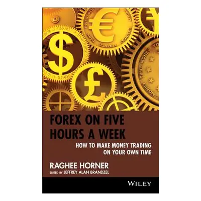 "Forex on 5 Hours" - "" ("Horner Raghee")