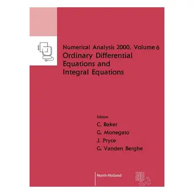 "Ordinary Differential Equations and Integral Equations, 6" - "" ("Baker C. T. H.")