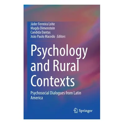 "Psychology and Rural Contexts: Psychosocial Dialogues from Latin America" - "" ("Leite Jder Fer