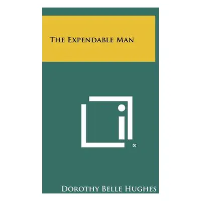 "The Expendable Man" - "" ("Hughes Dorothy Belle")