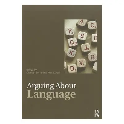 "Arguing about Language" - "" ("Byrne Darragh")