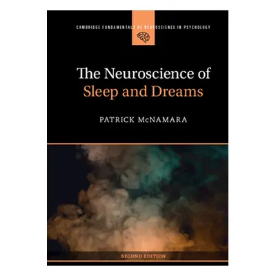 "The Neuroscience of Sleep and Dreams" - "" ("McNamara Patrick")