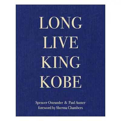 "Long Live King Kobe: Following the Murder of Tyler Kobe Nichols" - "" ("Auster Paul")