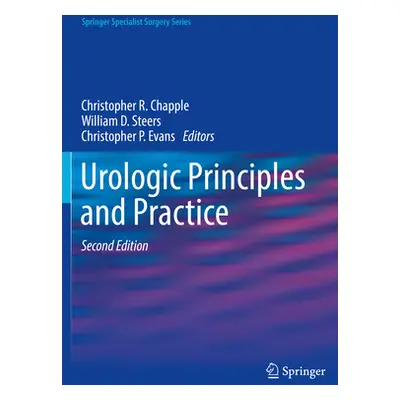 "Urologic Principles and Practice" - "" ("Chapple Christopher R.")