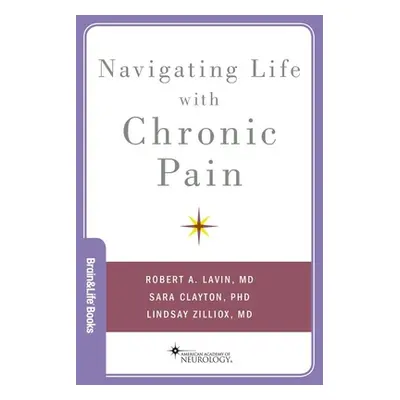 "Navigating Life with Chronic Pain" - "" ("Lavin Robert A.")