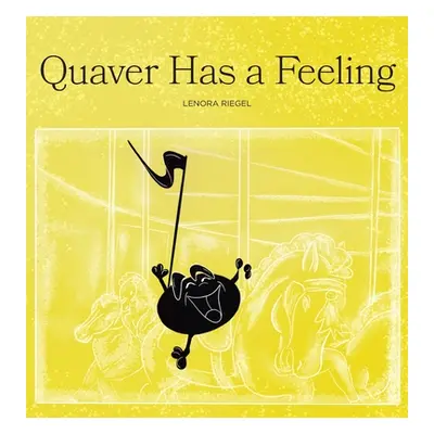 "Quaver Has a Feeling" - "" ("Riegel Lenora")