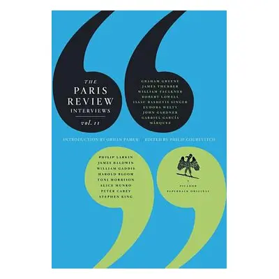 "The Paris Review Interviews, II: Wisdom from the World's Literary Masters" - "" ("The Paris Rev