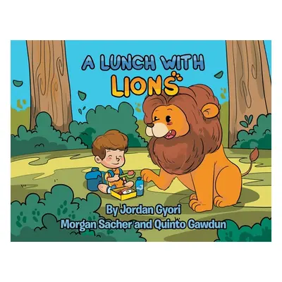 "A Lunch with Lions" - "" ("Gyori Jordan")