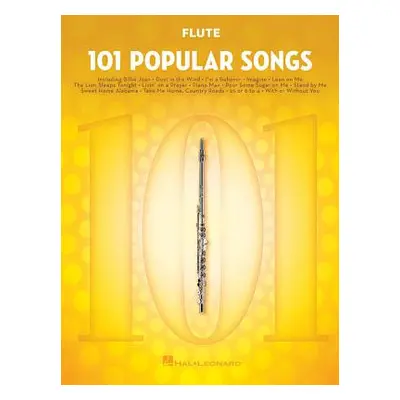 "101 Popular Songs: For Flute" - "" ("Hal Leonard Corp")