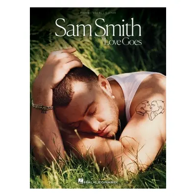 "Sam Smith - Love Goes: Piano/Vocal/Guitar Songbook" - "" ("Smith Sam")