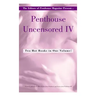 "Penthouse Uncensored IV" - "" ("Penthouse International")