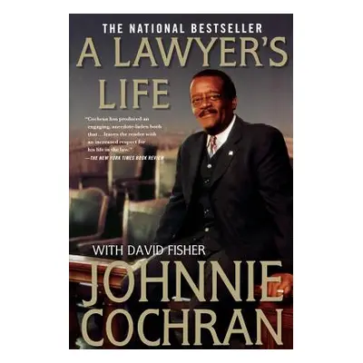 "A Lawyer's Life" - "" ("Cochran Johnnie")