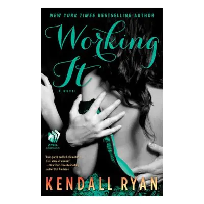 "Working It" - "" ("Ryan Kendall")