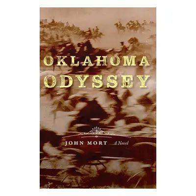 "Oklahoma Odyssey" - "" ("Mort John")