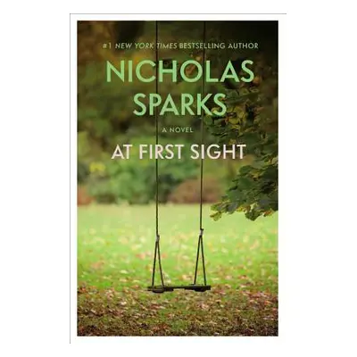 "At First Sight" - "" ("Sparks Nicholas")