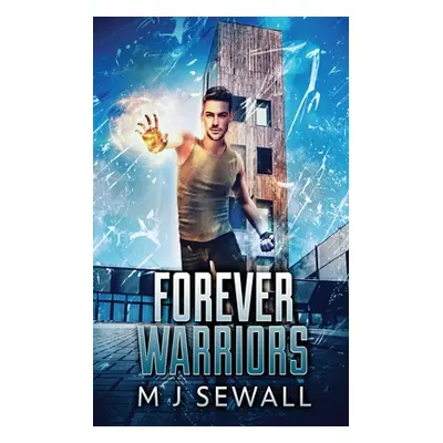 "Forever Warriors" - "" ("Sewall M. J.")