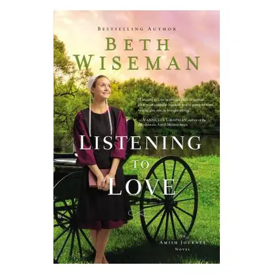 "Listening to Love" - "" ("Wiseman Beth")