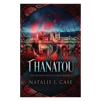 "Thantou" - "" ("Case Natalie J.")