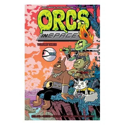 "Orcs in Space Vol. 3" - "" ("Tanner Michael")