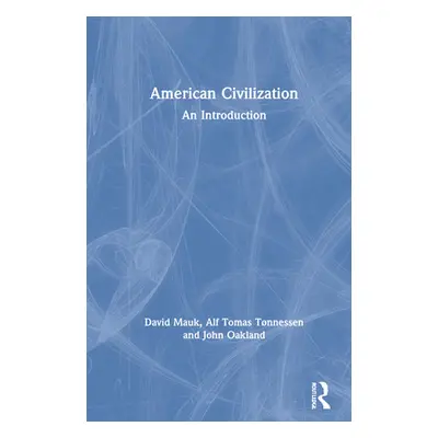 "American Civilization: An Introduction" - "" ("Mauk David")