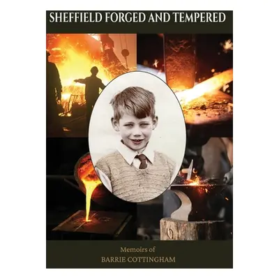 "Sheffield Forged and Tempered" - "" ("Cottingham Barrie")