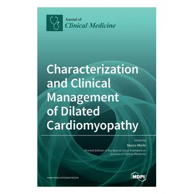 "Characterization and Clinical Management of Dilated Cardiomyopathy" - "" ("Merlo Marco")